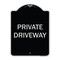 Signmission Designer Series Sign-Private Driveway, Black & Silver Heavy-Gauge Aluminum, 24" x 18", BS-1824-9778 A-DES-BS-1824-9778 - alternate 1